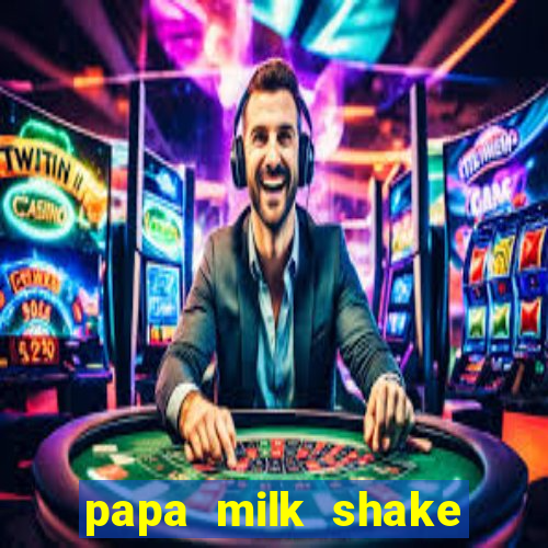 papa milk shake click jogos